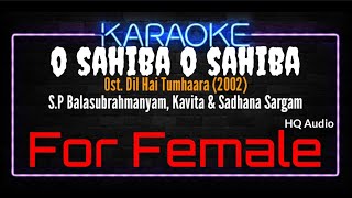 Download lagu Karaoke O Sahiba O Sahiba ( For Female ) - S.P Balasubrahmanyam, Kavita & Sadhana Sargam mp3 Download lagu Karaoke O Sahiba O Sahiba ( For Female ) - S.P Balasubrahmanyam, Kavita & Sadhana Sargam mp3