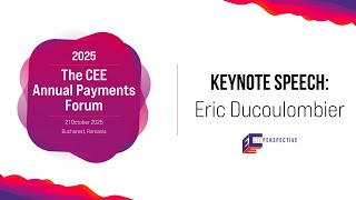 Keynote Speech | CEE Annual Payments Forum 2025