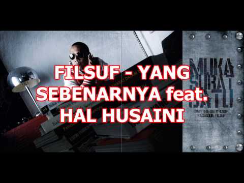 Filsuf feat. Hal Husaini - Yang Sebenarnya