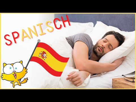 SPANISCH lernen im Schlaf für Anfänger | Spanisch Sprachkurs | Lerne Spanisch in einem Traum