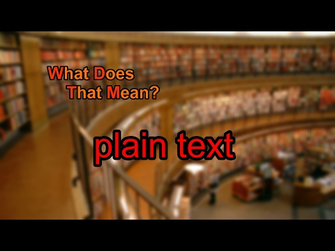 What does plain text mean?
