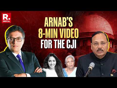 As the Judiciary Finds Itself Under Scrutiny In Twisha Case, Arnab's 8-Minute Video For The CJI