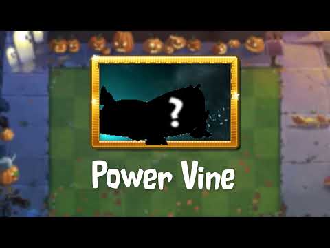 PvZ2 - Power Vine - New Upcoming Plant! - 9.0.1
