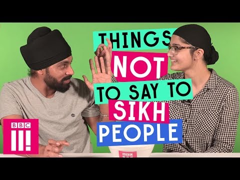 シーク教徒に言ってはいけないこと (Things Not To Say To Sikh People)