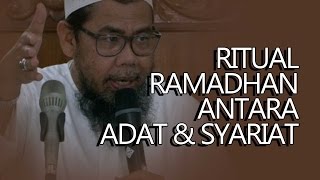Download lagu Ritual Ramadhan Antara Adat Dan Syariat - Ust Zainal Abidin.Lc mp3