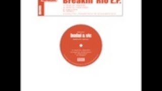 Budai & Vic - Breakin' Rio ( Daniel D Remix )