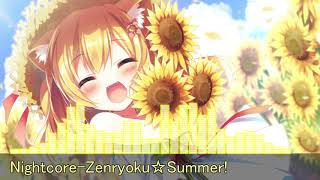 「Nightcore」 Zenryoku☆Summer!