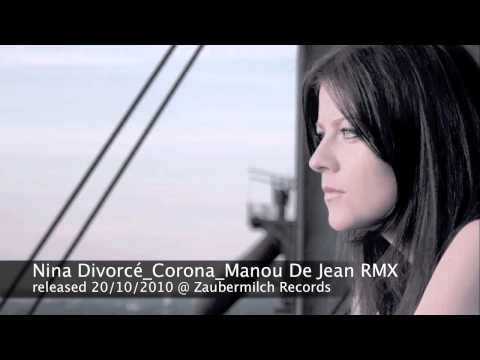 Nina Divorce_Corona_Manou De Jean RMX @ Zaubermilch Records
