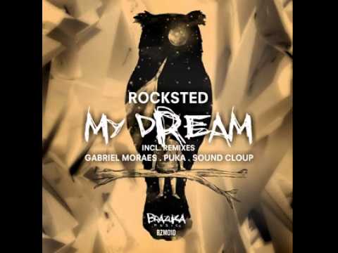 #BZM010: Rocksted - My Dream (Gabriel Moraes Remix)