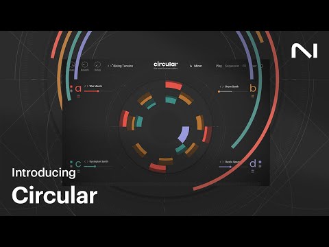 Introducing Circular – expressive polyphonic sequencer | Native Instruments