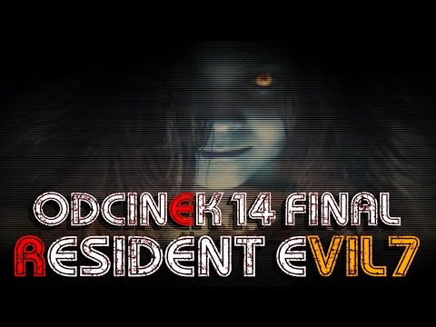 RESIDENT EVIL 7 PL ODCINEK 14 ||EVELINE||MADHOUSE||