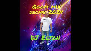 Download lagu DJ Elton -QGOM mix decmb 2024 mp3