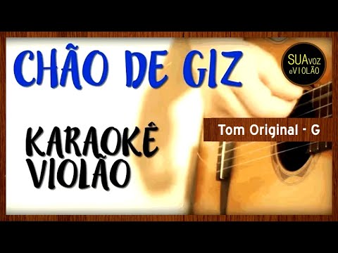 Chao de giz - Zé Ramalho -  Karaokê Voz e Violão
