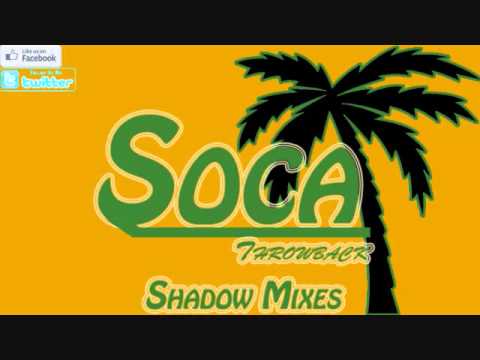 Soca Throwback Mix [Shadow Mixes]