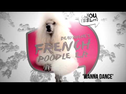 Beauriche - Wanna Dance