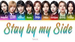 TWICE (트와이스) - STAY BY MY SIDE (深夜のダメ恋図鑑 OST) (Short Ver.) [한국어 가사(Korean lyrics)]