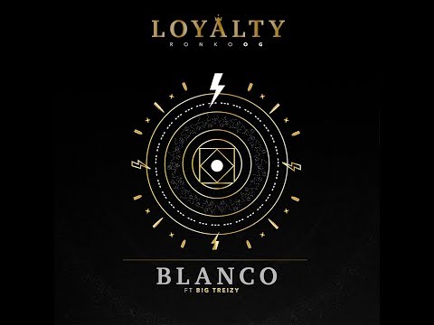Blanco - Ronko OG X Big Treizy