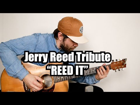 Jerry Reed TRIBUTE by Emil Ernebro ("Reed It" original)