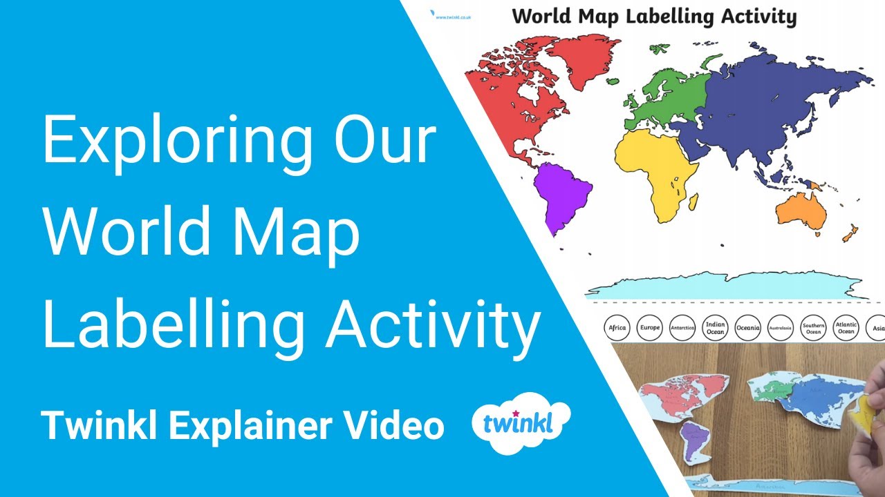 Exploring Our World Map Labelling Activity