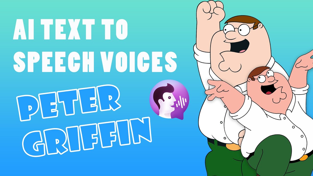 Peter Griffin's Voice By Text to Speech: My TOP 1 Character voice-Voxbox
