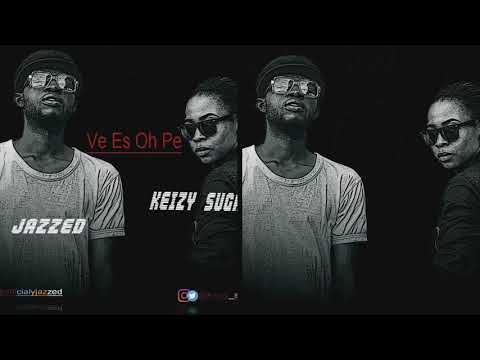 Ve Es Oh Pe By JAZZED x KEIZY SUGARH (audio picture clip)