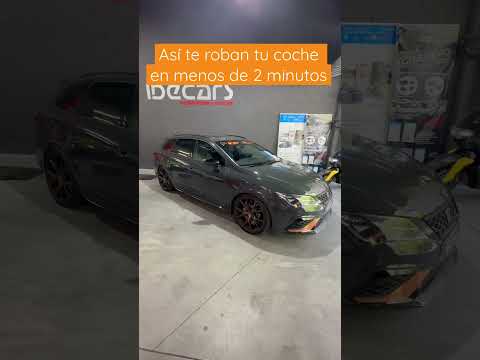 Así te roban Tu Coche en menos de dos minutos