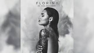 Florina - In the Shadow (Audio) 🖤