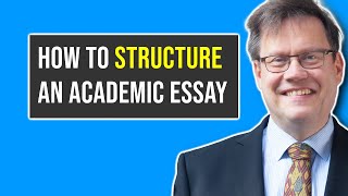 How to structure an academic essay: For absolute beginners