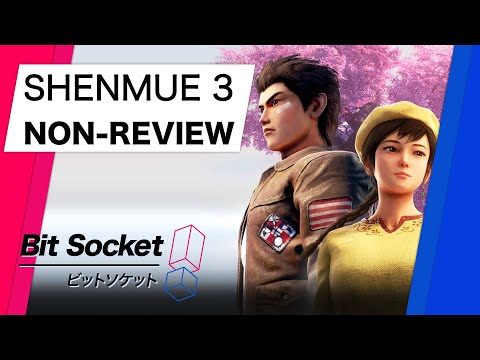 Shenmue III Non-Review