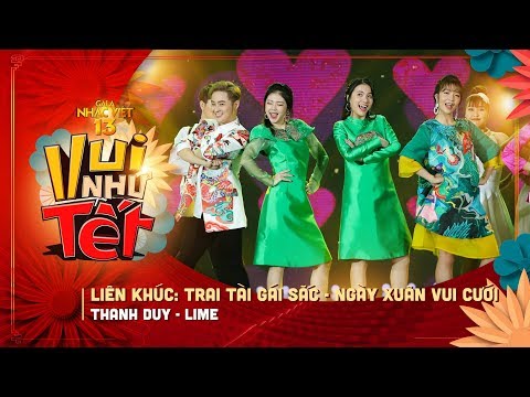 LK Trai Tài Gái Sắc, Ngày Xuân Vui Cưới - Thanh Duy, Lime | Gala Nhạc Việt 13 (Official)