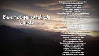 Download lagu Element sampai ku tak ada video lirik mp3 Download lagu Element sampai ku tak ada video lirik mp3
