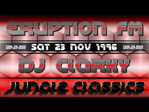 JUNGLE CLASSICS 1996 | DJ CLARKY (METALHEADZ) | ERUPTION FM 101.3 | SAT 23 NOV 1996