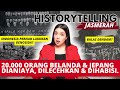 SEJARAH KELAM INDONESIA MASA BERSIAP Genosida HistorytellingJASMERAH
