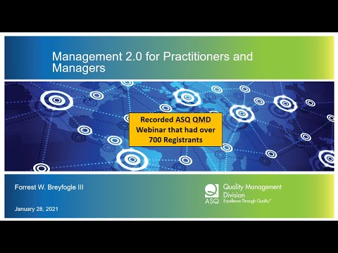 ASQ Quality Management Division Webinar: Management 2.0 for Practitioners and Managers