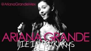 Ariana Grande - Die In Your Arms (Justin Bieber Cover)