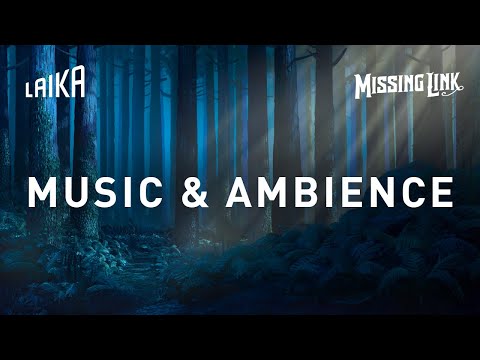 Missing Link Ambience: "Sounds of the Pacific Northwest" | LAIKA Studios