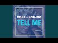 Tell Me (feat. Adra Boo)