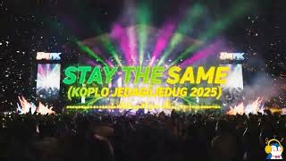 Download lagu koplo Stay The Same (Koplo Jedag‑Jedug 2025) – Kendang Ketipung Ngegas! [Visualizer 2] mp3