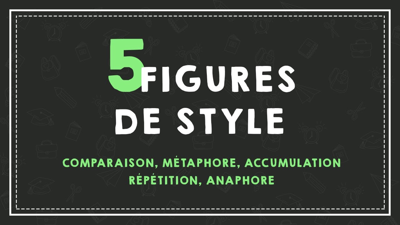 5 FIGURES DE STYLE FACILES A COMPRENDRE (niveau 1).