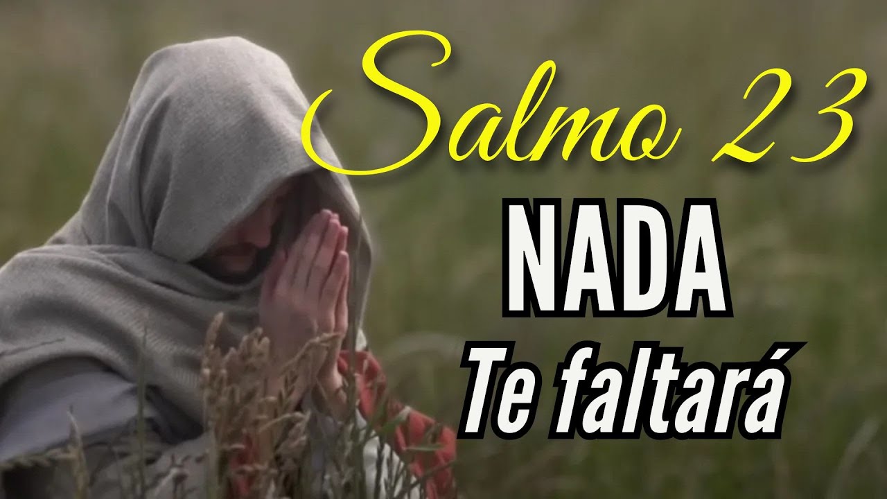 PODEROSA ORACION DEL SALMO 23