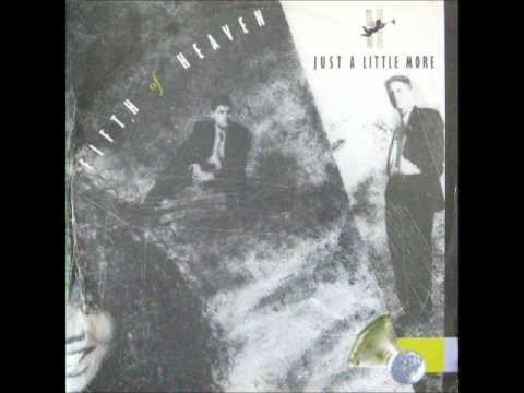 Fifth Of Heaven - Just A Little More [1989]