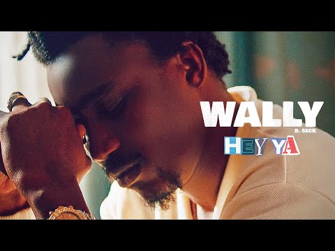 Wally B. Seck – Hey Ya