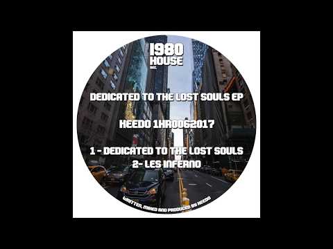 Les Inferno // Keedo // Dedicated To The Lost Souls EP // 1HR0062017