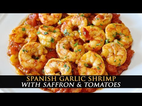 SPANISH TAPAS 101: Garlic Shrimp with Saffron, Tomatoes & Wine