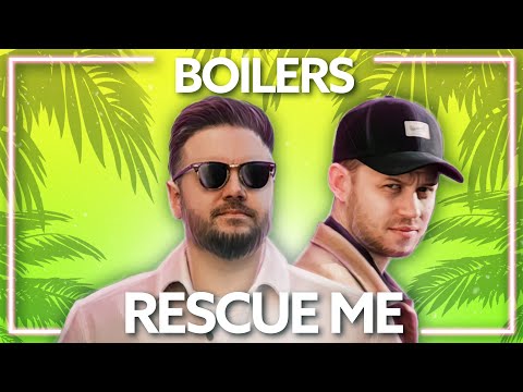 BOILERS feat. Daniel McMillan - Rescue Me [Lyric Video]
