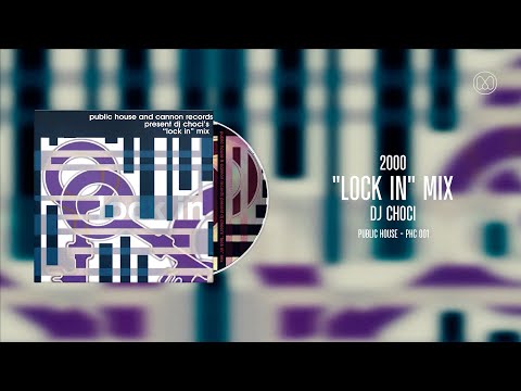 (2000) DJ Choci - "Lock In" Mix
