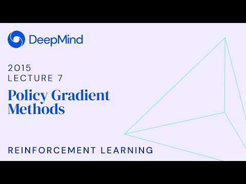 RL Course by David Silver - Lecture 7: Policy Gradient Methods