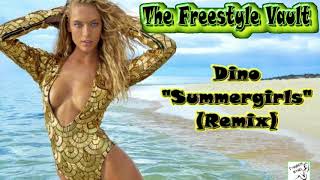 Dino " SUMMERGIRLS" (Remix) Freestyle Music