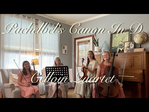 Pachelbel’s Canon In D - Celloin Quartet