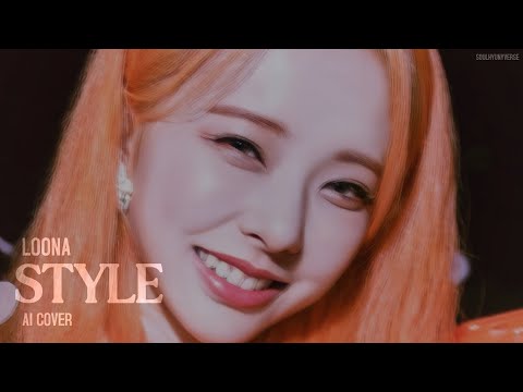 [AI Cover] How Would LOONA sing 'STYLE' (Hearts2Hearts)